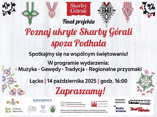 Odkryj Skarby Górali spoza Podhala - finał projektu w Łącku