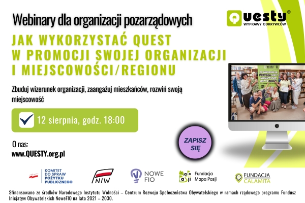 „Jak wykorzystać questy do promocji swojej organizacji i miejscowości?” - webinar dla NGO