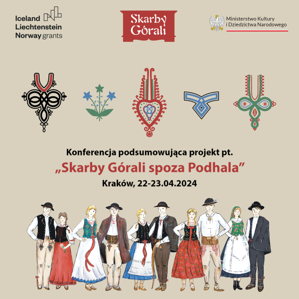 Konferencja &quot;Skarby Górali spoza Podhala&quot; (Kraków, 22-23.04.2024)